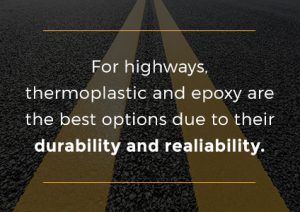 highway paint needs to be durable and reliable