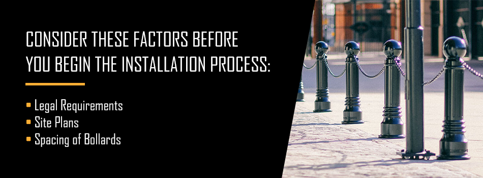 consider these factors before installing bollards