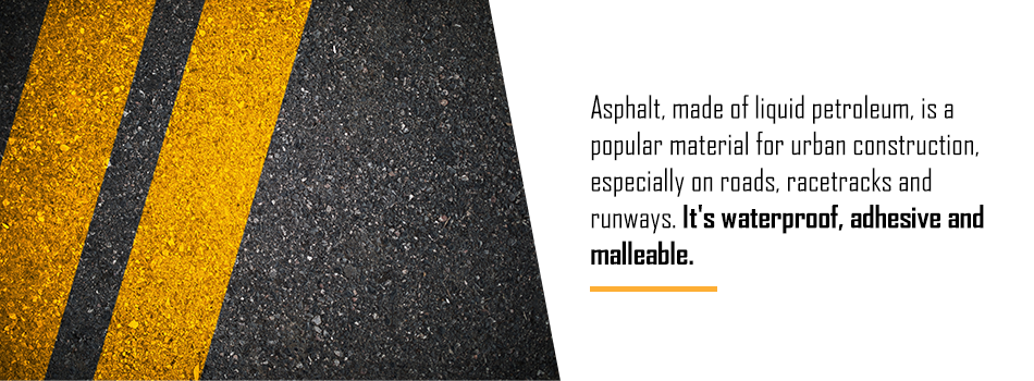 Asphalt is popular for urban construction