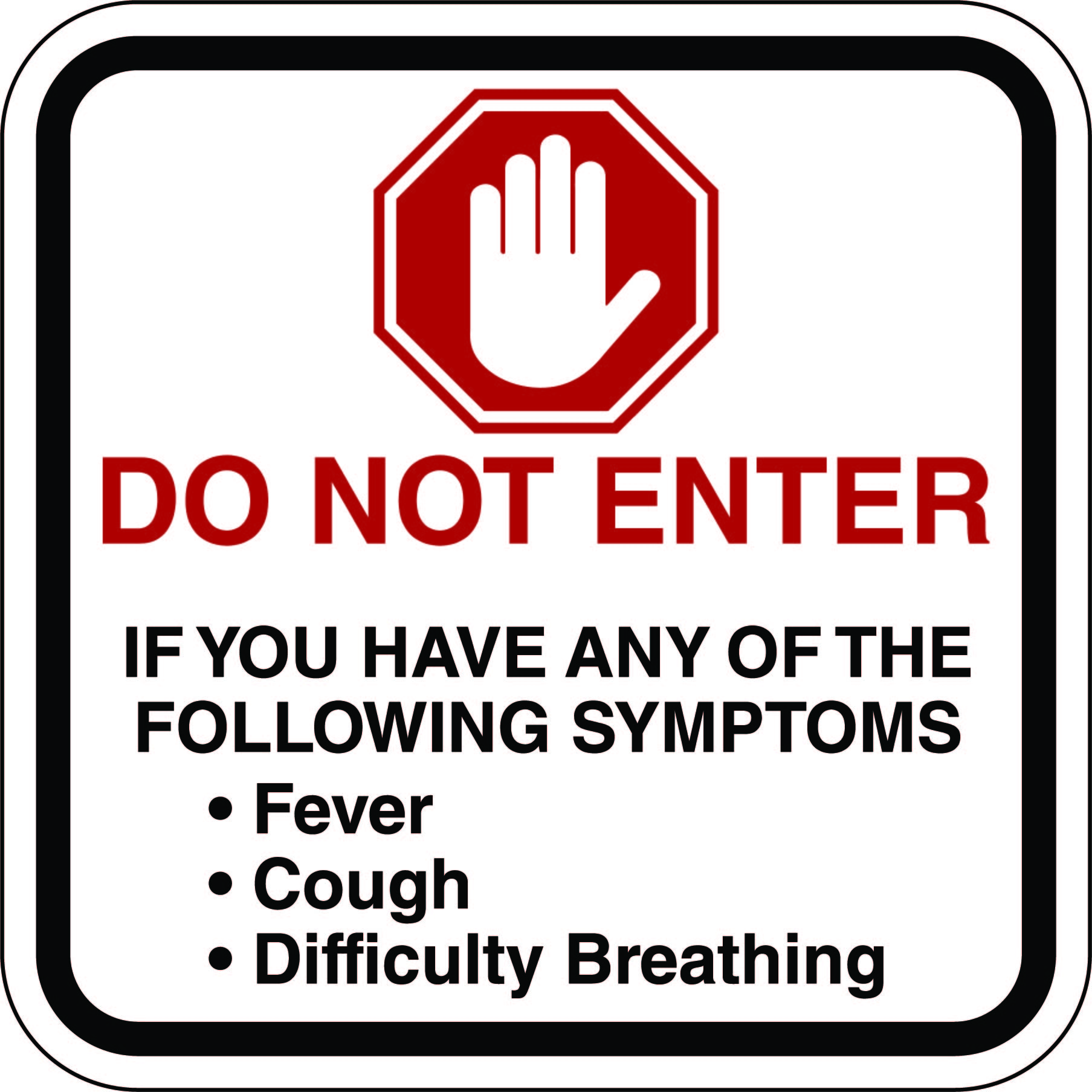 Covid 19 Do Not Enter Symptoms Sign For Sale D E Gemmill