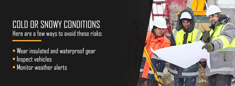 Cold or Snowy Conditions